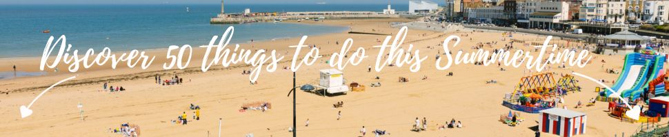 50 Things to Do this Summer in South East England